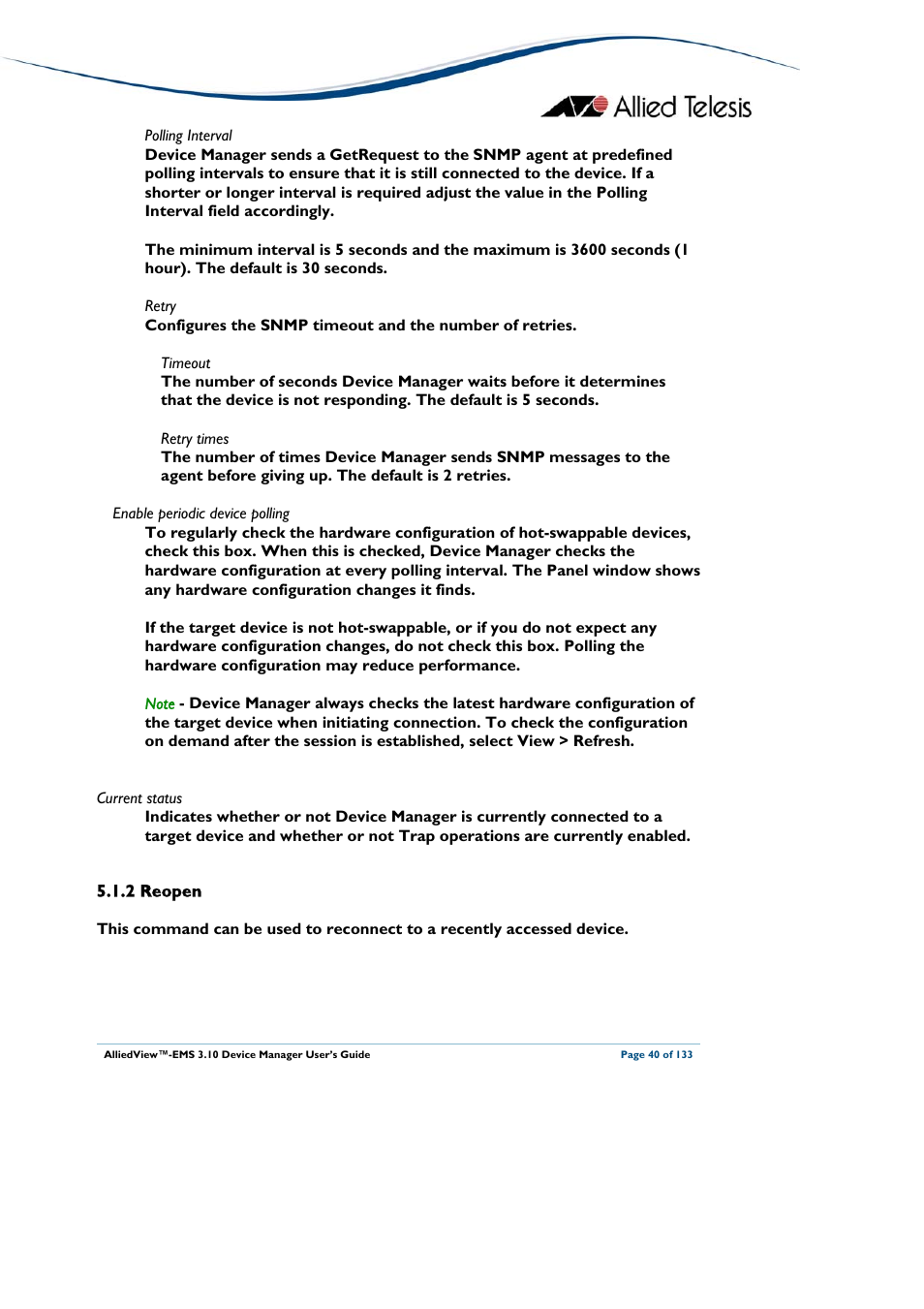 2 reopen, Reopen | Allied Telesis AlliedView-EMS 3.10 DEVICE MANAGER User Manual | Page 40 / 133