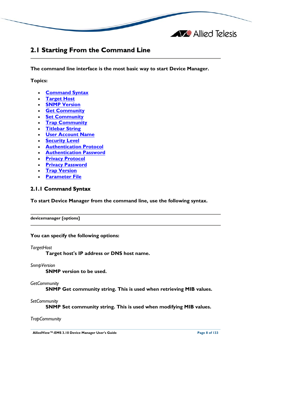 1 starting from the command line, 1 command syntax, Tarting | Rom the, Ommand, Starting from the command line | Allied Telesis AlliedView-EMS 3.10 DEVICE MANAGER User Manual | Page 8 / 133