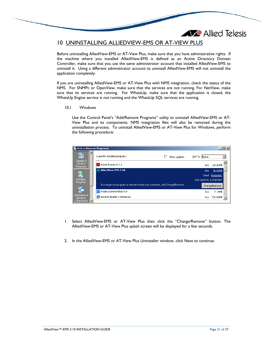 10 uninstalling alliedview-ems or at-view plus | Allied Telesis AlliedView-EMS 3.10 INSTALLATION User Manual | Page 21 / 29