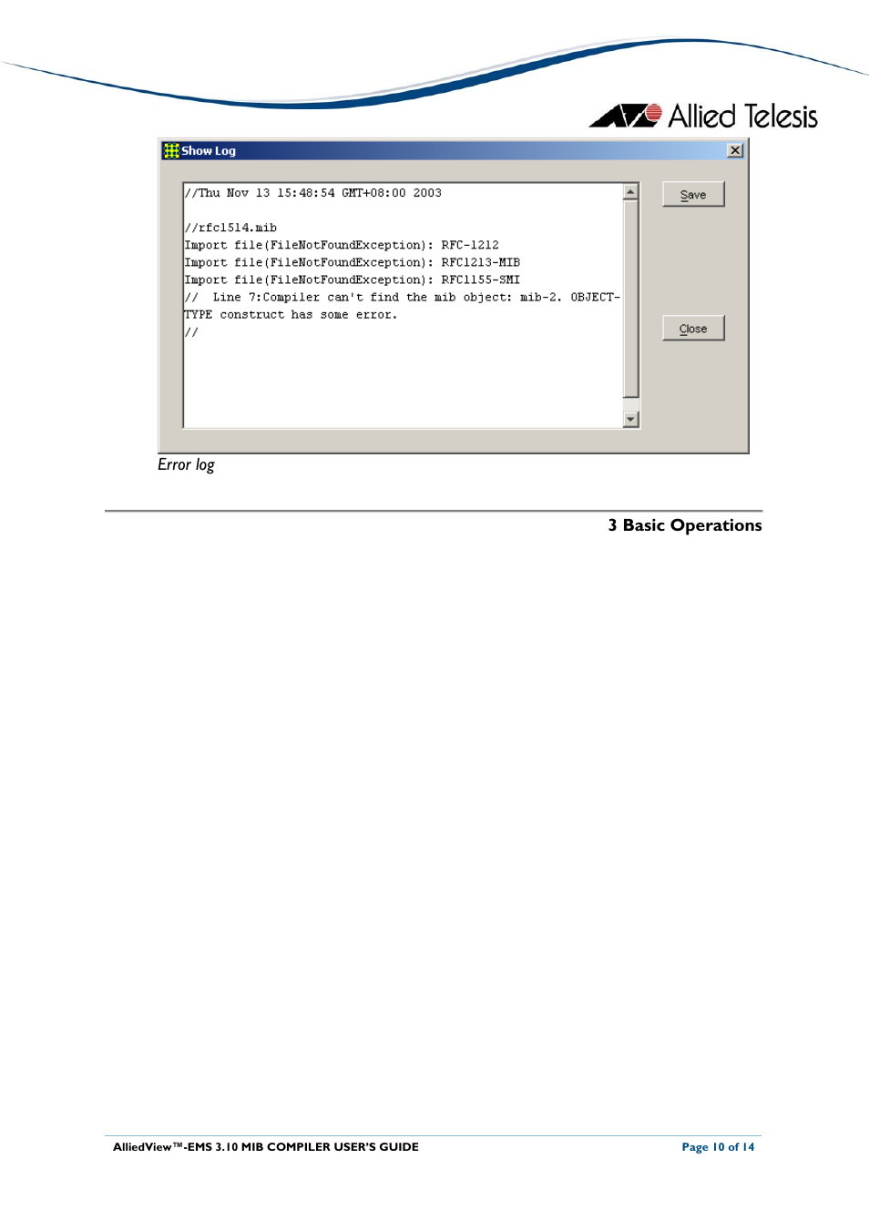 Error log 3 basic operations | Allied Telesis AlliedView-EMS 3.10 MIB COMPILER User Manual | Page 10 / 14