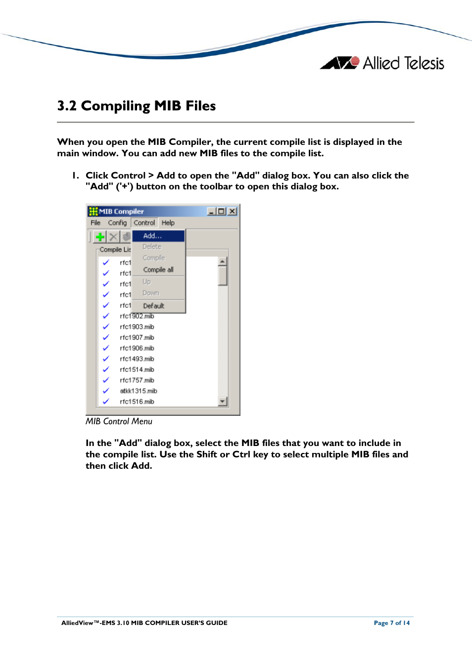 2 compiling mib files, Ompiling, Iles | Allied Telesis AlliedView-EMS 3.10 MIB COMPILER User Manual | Page 7 / 14