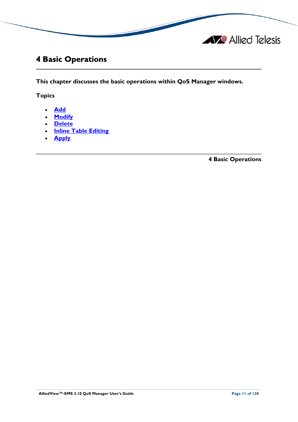 4 basic operations, Basic operations | Allied Telesis AlliedView-EMS 3.10 QoS MANAGER User Manual | Page 11 / 128