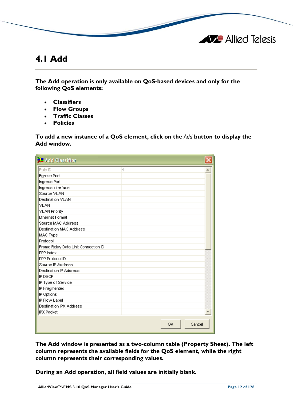 1 add | Allied Telesis AlliedView-EMS 3.10 QoS MANAGER User Manual | Page 12 / 128