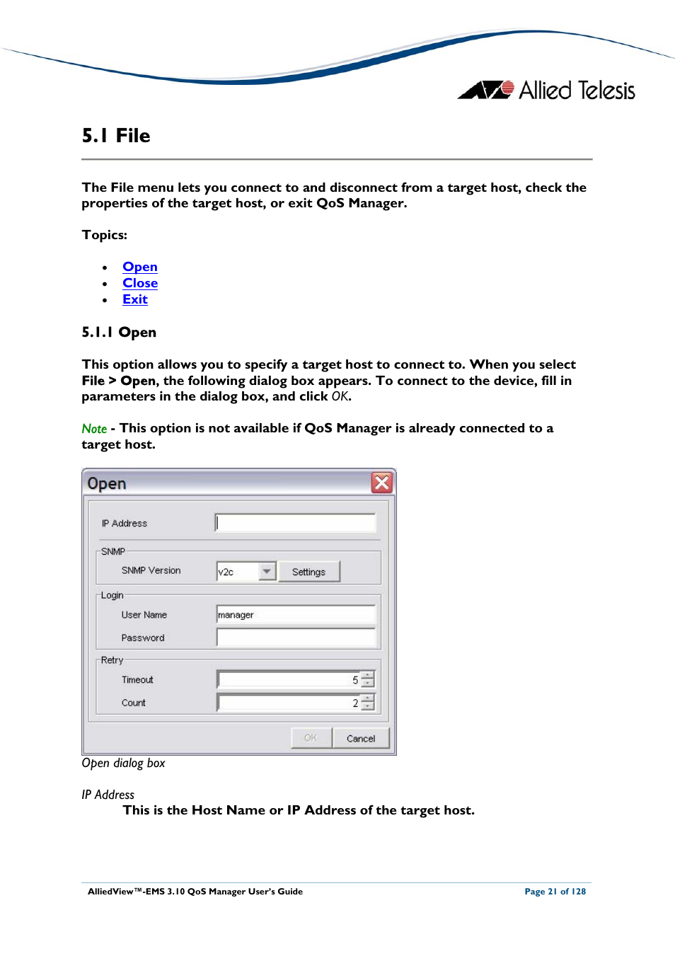 1 file, 1 open, File | Allied Telesis AlliedView-EMS 3.10 QoS MANAGER User Manual | Page 21 / 128