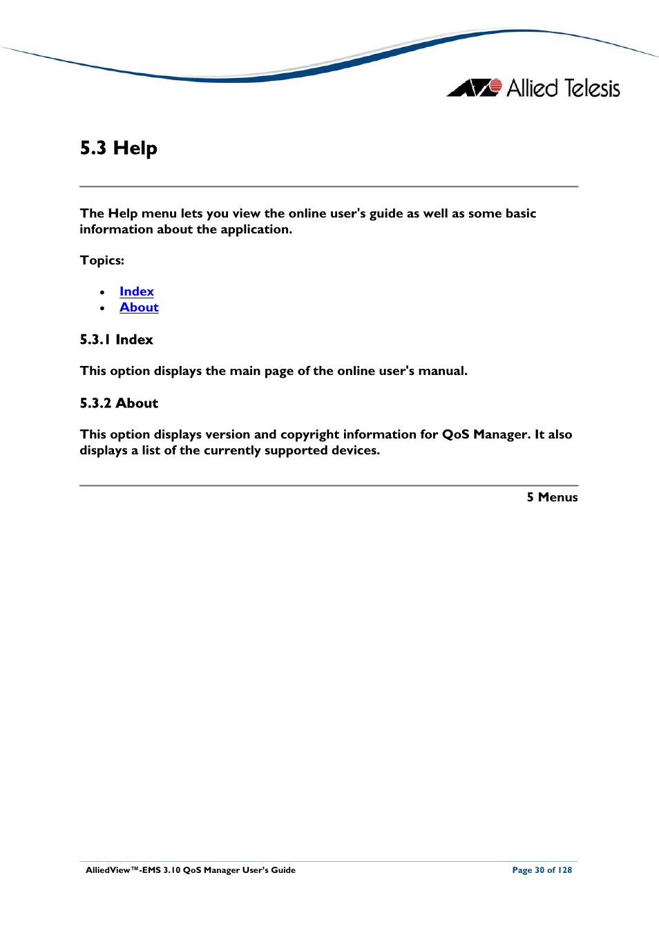 3 help, 1 index, 2 about | Help | Allied Telesis AlliedView-EMS 3.10 QoS MANAGER User Manual | Page 30 / 128