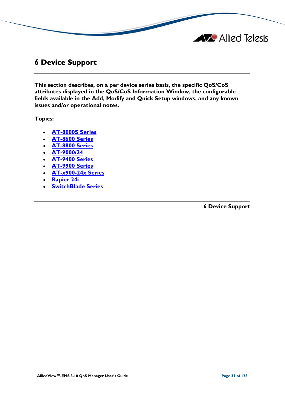 6 device support, Device support | Allied Telesis AlliedView-EMS 3.10 QoS MANAGER User Manual | Page 31 / 128
