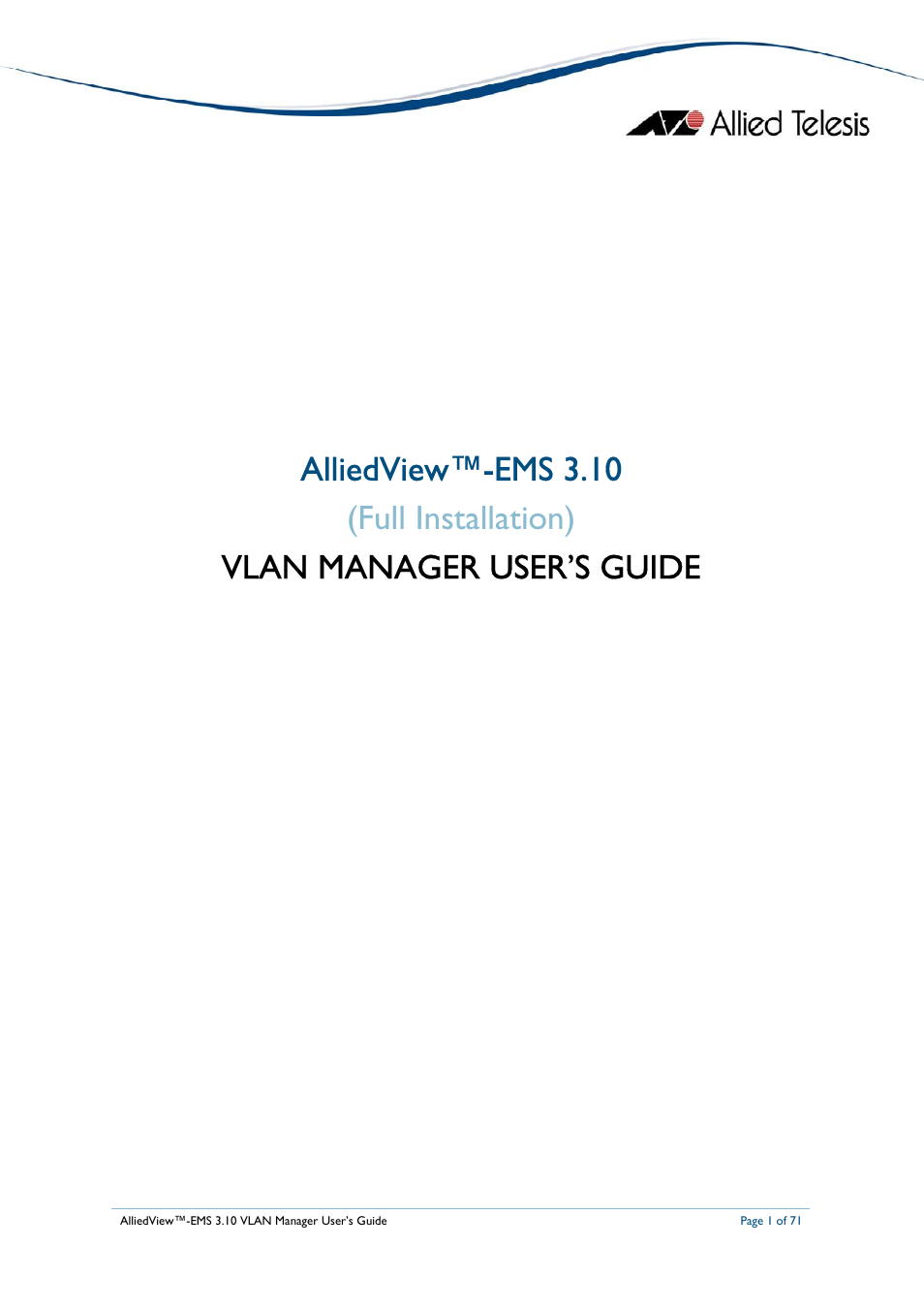 Allied Telesis AlliedView-EMS 3.10 VLAN MANAGER User Manual | 71 pages