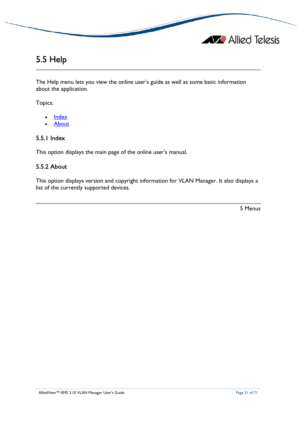 5 help, 1 index, 2 about | Device support, Section 6 - device support | Allied Telesis AlliedView-EMS 3.10 VLAN MANAGER User Manual | Page 31 / 71