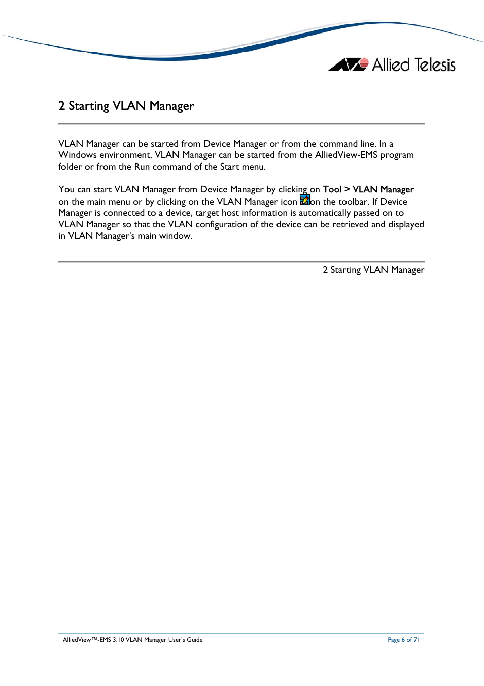 2 starting vlan manager, Main window | Allied Telesis AlliedView-EMS 3.10 VLAN MANAGER User Manual | Page 6 / 71