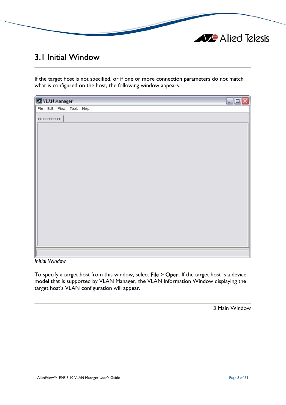 1 initial window, Nitial, Indow | Allied Telesis AlliedView-EMS 3.10 VLAN MANAGER User Manual | Page 8 / 71