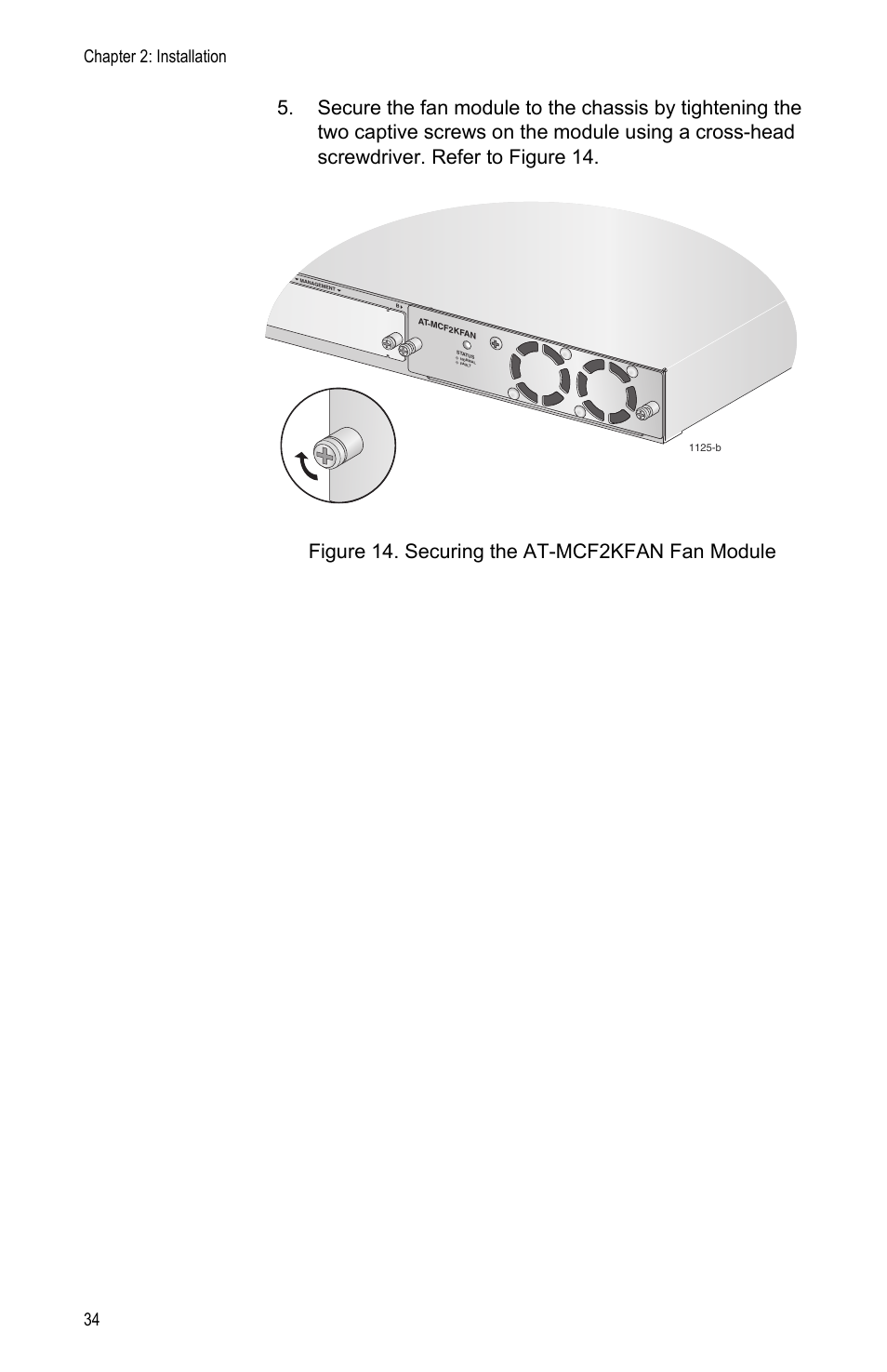 Figure 14: securing the at-mcf2kfan fan module, Chapter 2: installation 34 | Allied Telesis AT-MCF2000 User Manual | Page 34 / 48