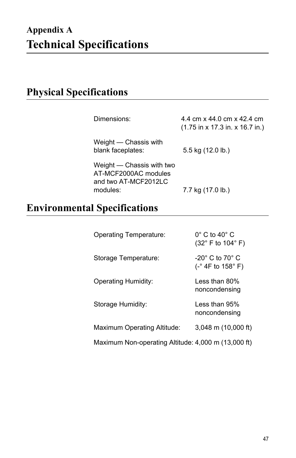 Appendix a, Technical specifications, Physical specifications | Environmental specifications, Appendix a: technical specifications | Allied Telesis AT-MCF2000 User Manual | Page 47 / 48