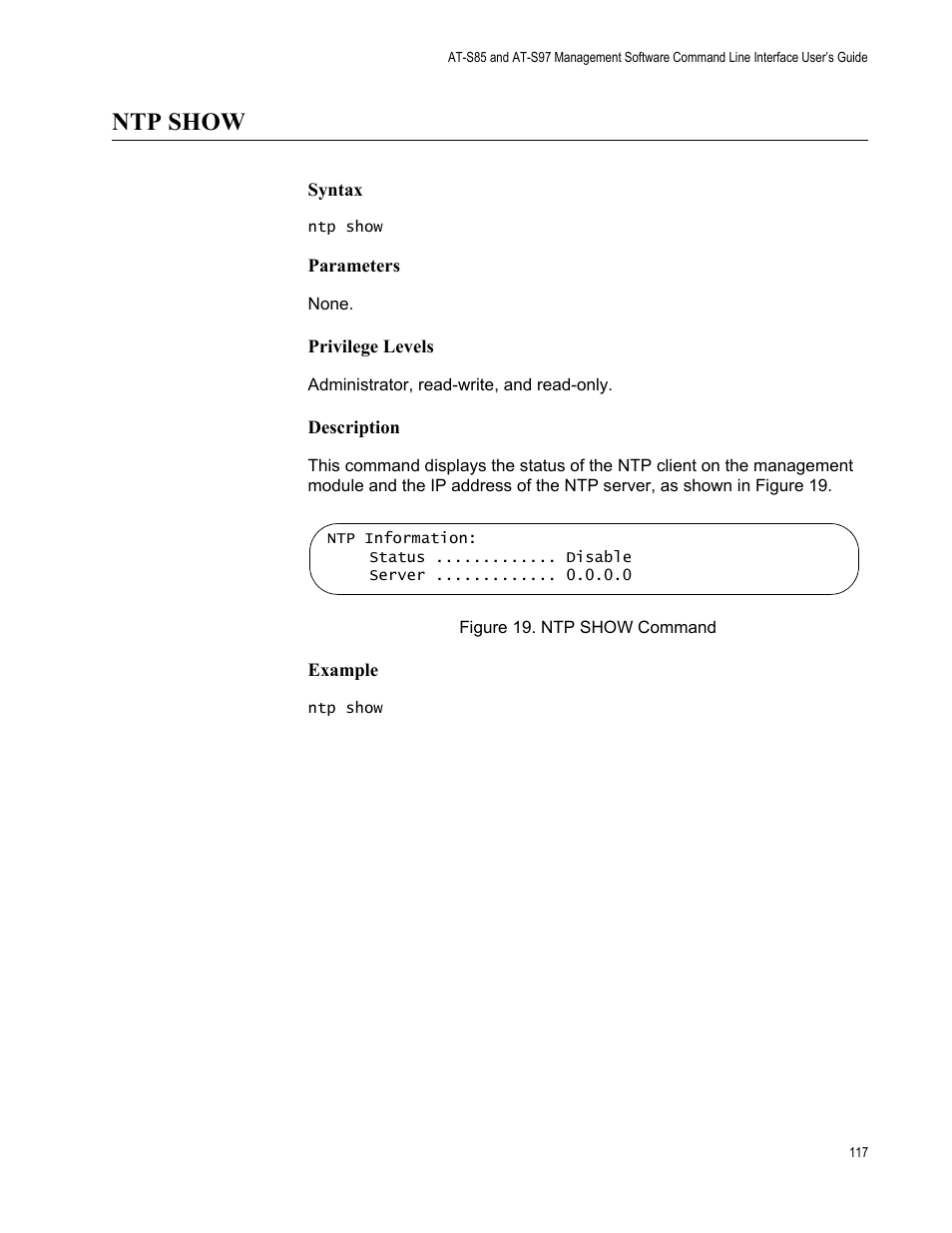 Ntp show, Figure 19: ntp show command | Allied Telesis AT-S97 User Manual | Page 117 / 242