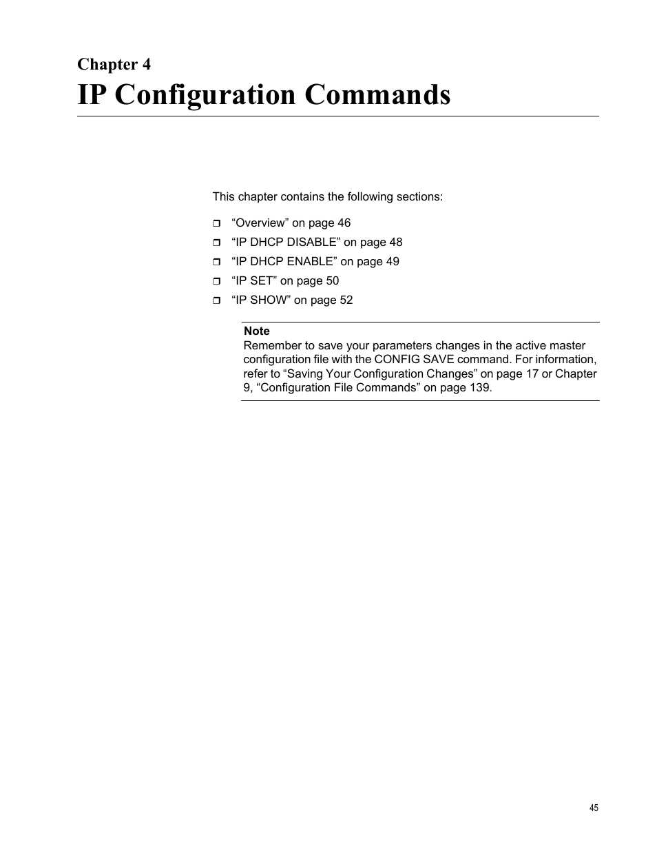 Chapter 4, Ip configuration commands, R 4: ip configuration commands | Allied Telesis AT-S97 User Manual | Page 45 / 242