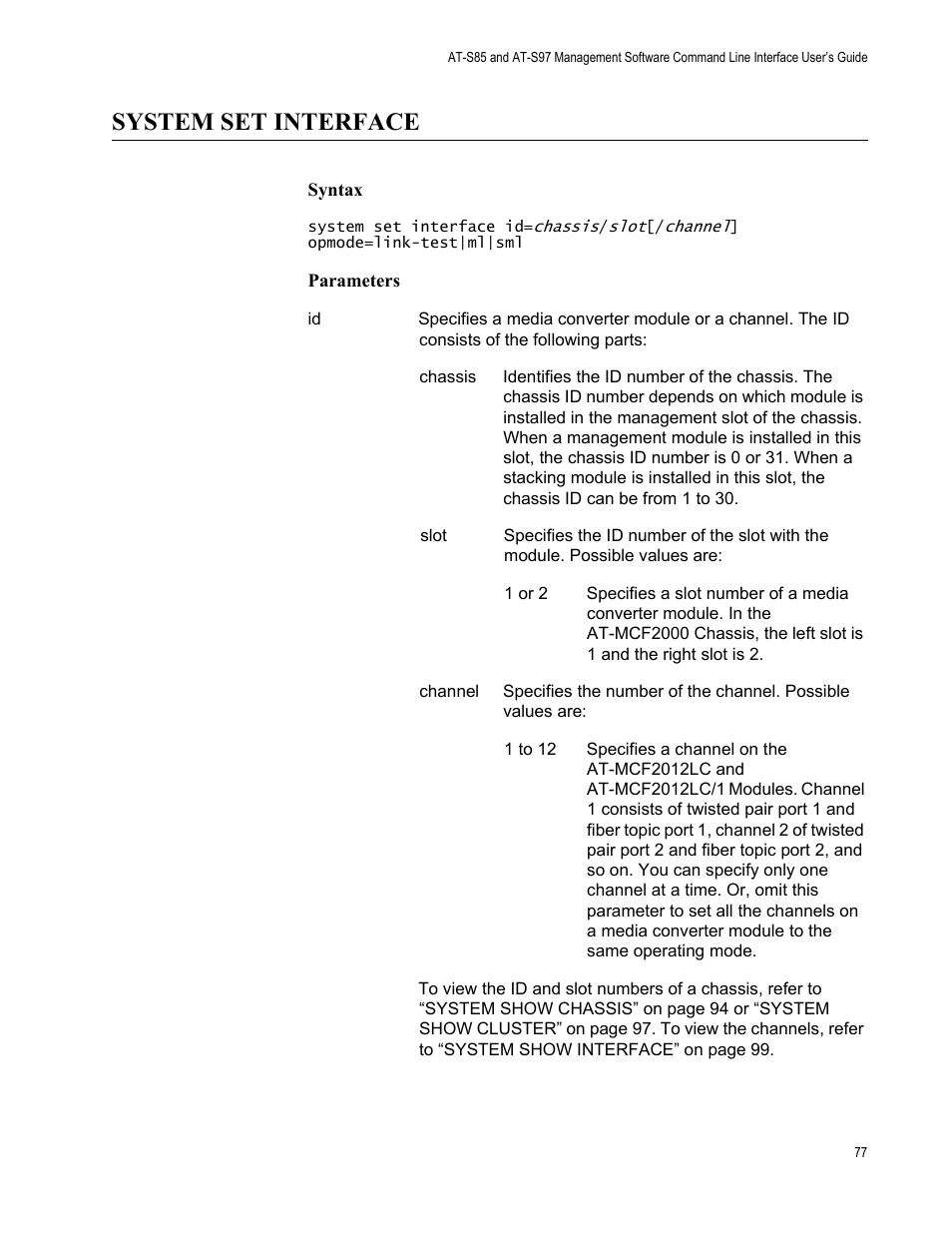 System set interface | Allied Telesis AT-S97 User Manual | Page 77 / 242