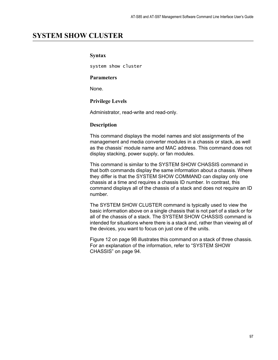 System show cluster | Allied Telesis AT-S97 User Manual | Page 97 / 242