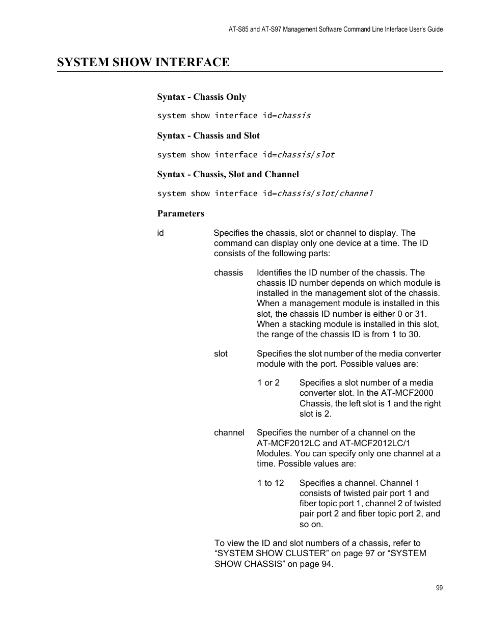 System show interface | Allied Telesis AT-S97 User Manual | Page 99 / 242