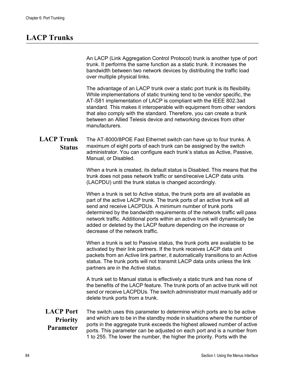 Lacp trunks, Lacp trunk status, Lacp port priority parameter | Lacp trunk status lacp port priority parameter | Allied Telesis AT-S81 User Manual | Page 84 / 360