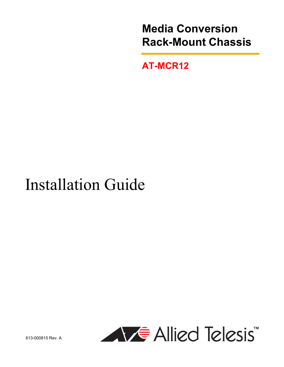 Allied Telesis AT-MCR12 User Manual | 50 pages