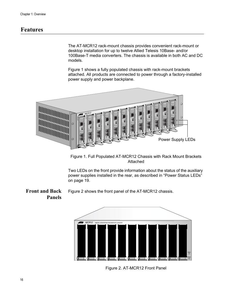 Features, Front and back panels, Power supply leds | Chapter 1: overview 16, Mdi mdi-x tx rx, Mdi m di-x tx rx, Mcr12 | Allied Telesis AT-MCR12 User Manual | Page 16 / 50