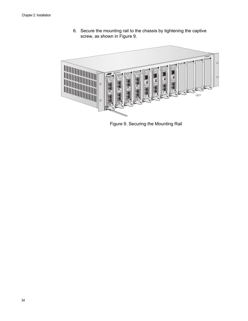 Figure 14. securing the mounting rail, Chapter 2: installation 34, Single mode mul t i mode | Tx rx, Class 1 laser light do no t st are int o beam, Single mode mul ti mode, Mdi mdi-x tx rx, Mdi m di-x tx rx, 100base-tx rec lnk mdi mdi-x tx rx | Allied Telesis AT-MCR12 User Manual | Page 34 / 50