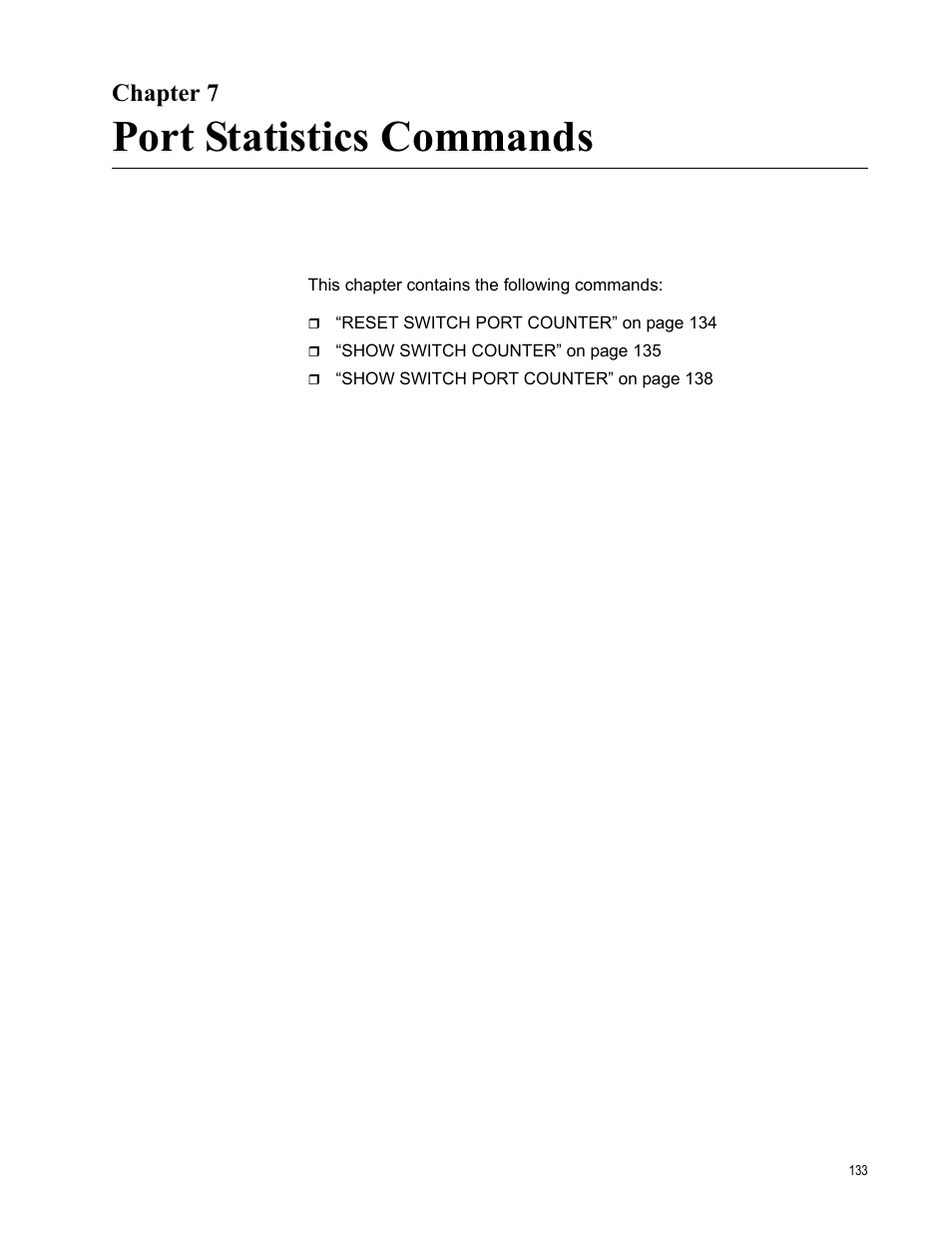 Chapter 7, Port statistics commands, Chapter 7: port statistics commands | Allied Telesis AT-S63 User Manual | Page 133 / 728