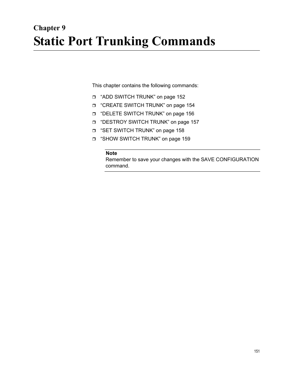 Chapter 9, Static port trunking commands, R 9: static port trunking commands | Allied Telesis AT-S63 User Manual | Page 151 / 728