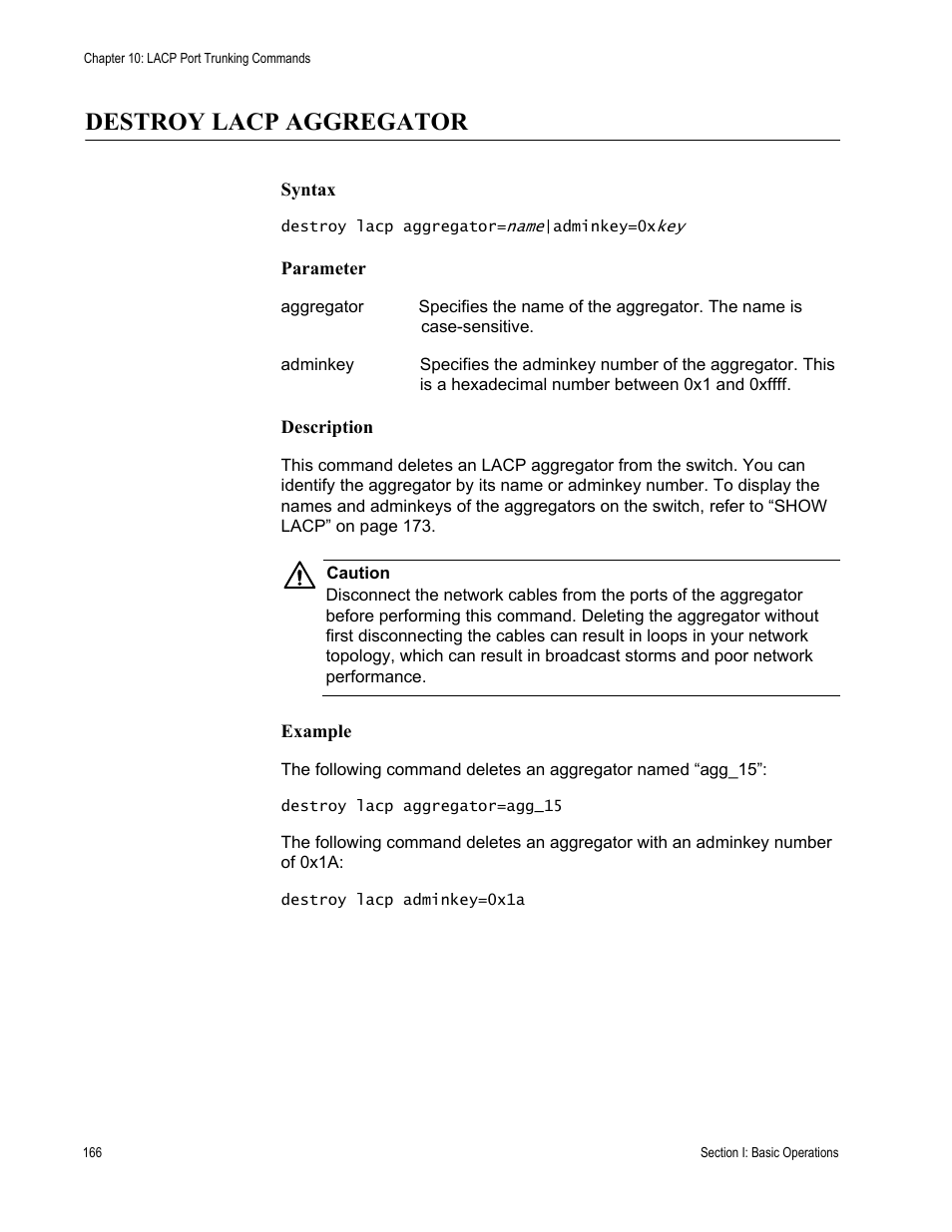 Destroy lacp aggregator | Allied Telesis AT-S63 User Manual | Page 166 / 728