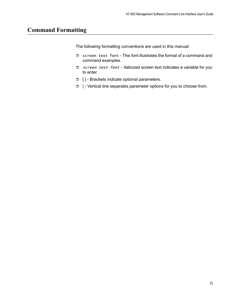 Command formatting | Allied Telesis AT-S63 User Manual | Page 23 / 728