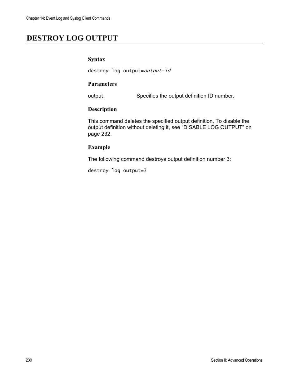 Destroy log output | Allied Telesis AT-S63 User Manual | Page 230 / 728