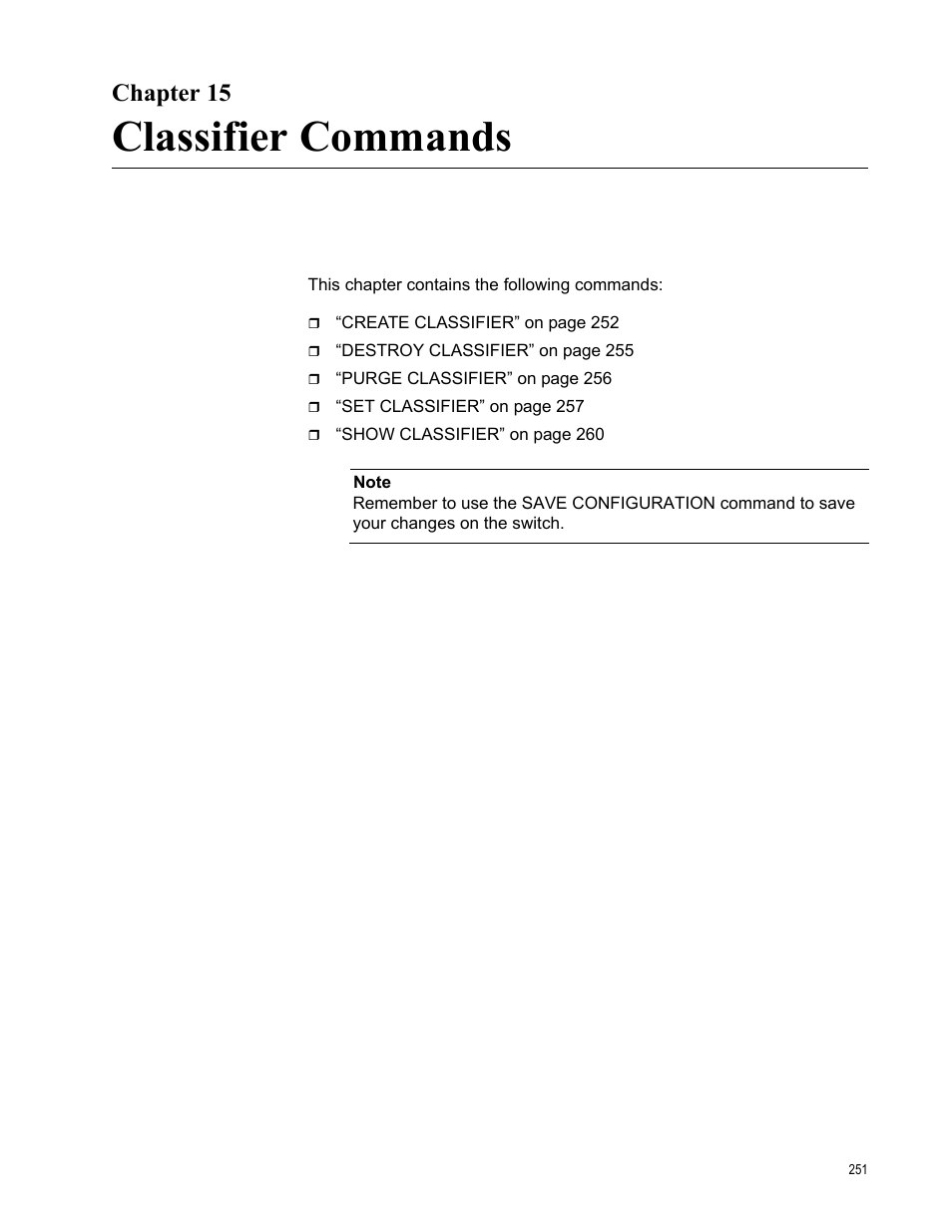Chapter 15, Classifier commands | Allied Telesis AT-S63 User Manual | Page 251 / 728