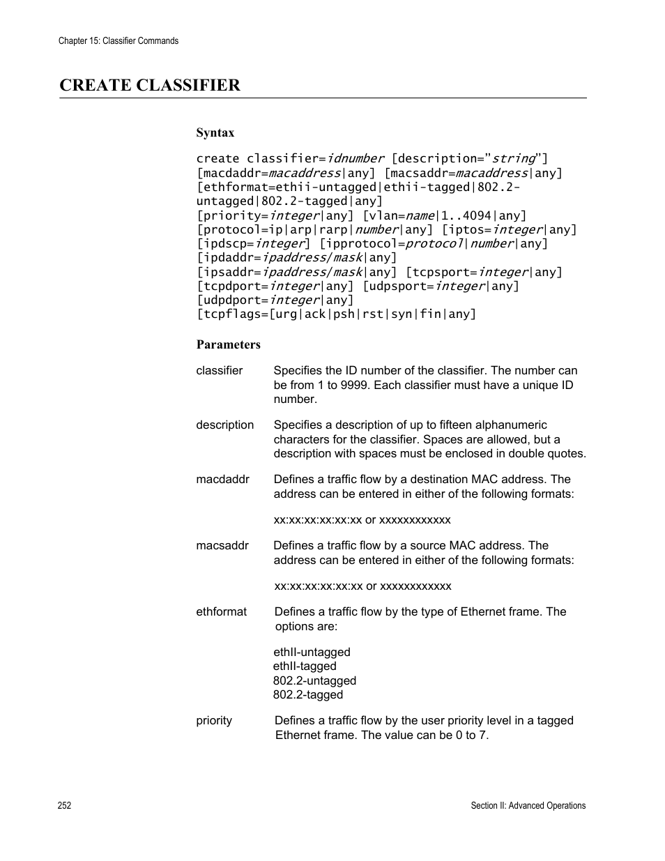 Create classifier | Allied Telesis AT-S63 User Manual | Page 252 / 728
