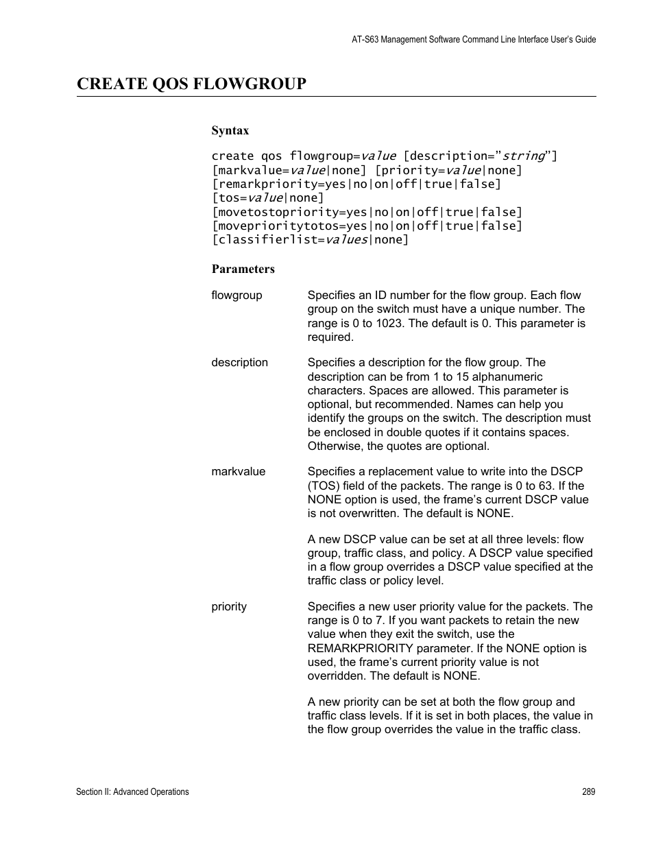 Create qos flowgroup | Allied Telesis AT-S63 User Manual | Page 289 / 728