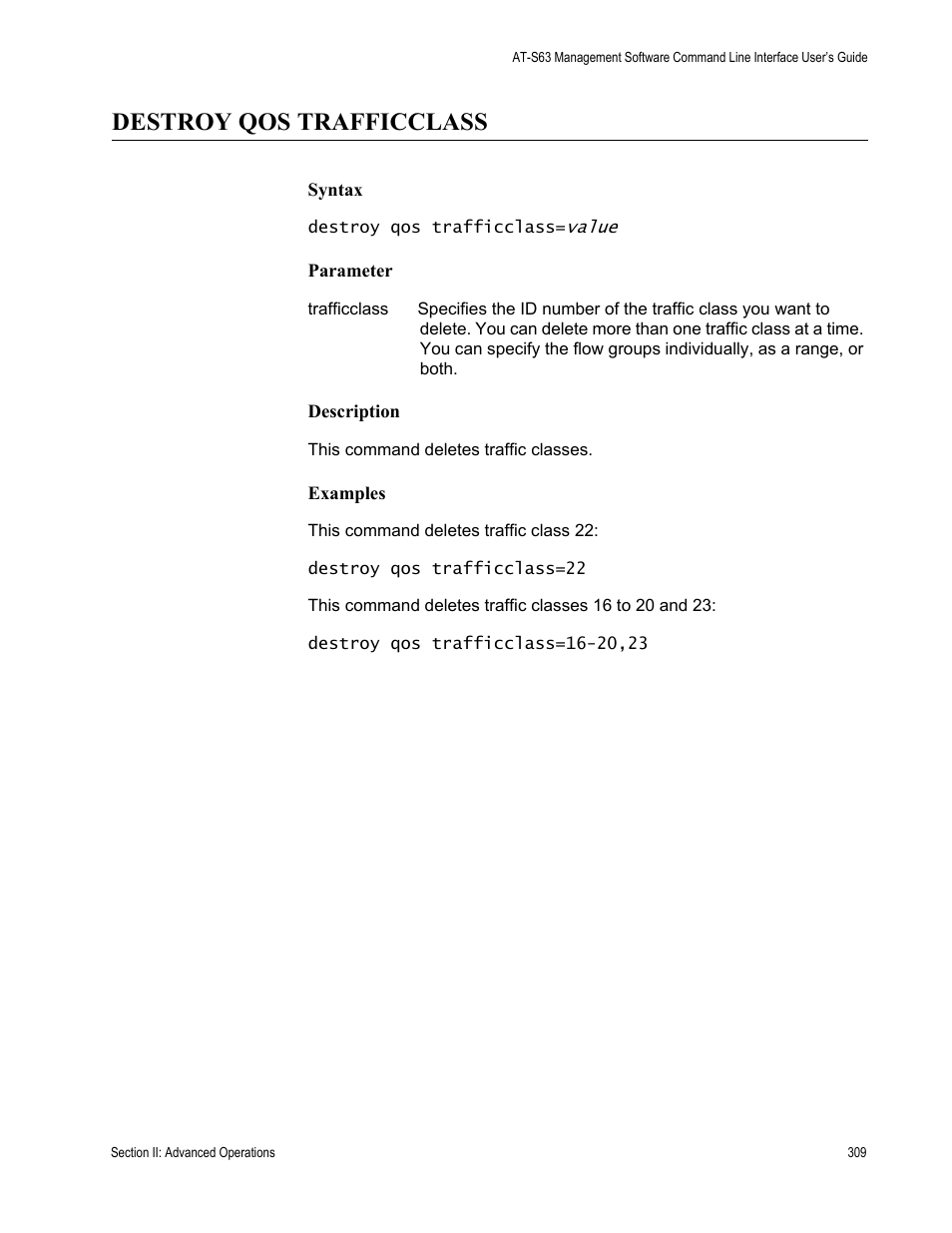 Destroy qos trafficclass | Allied Telesis AT-S63 User Manual | Page 309 / 728