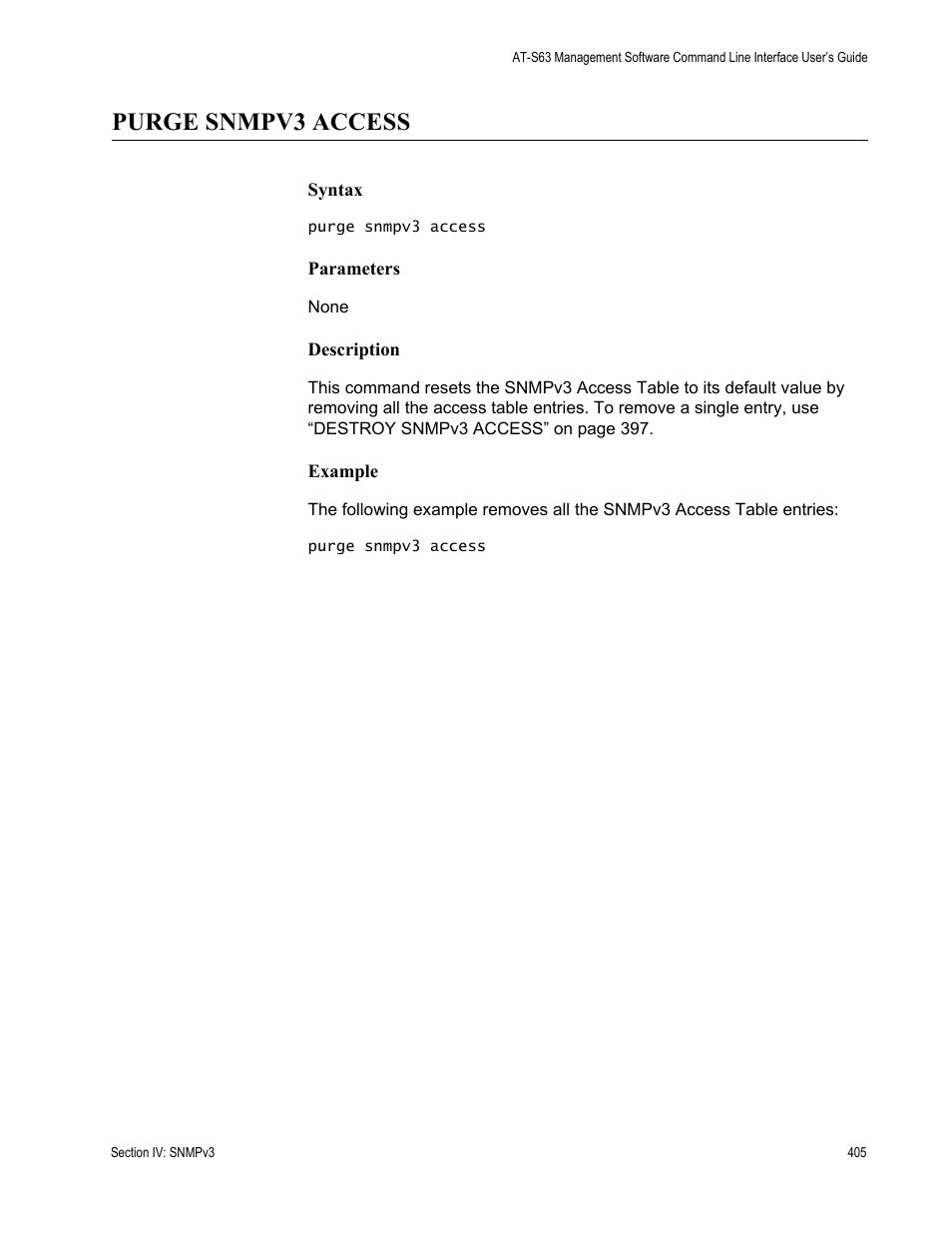 Purge snmpv3 access | Allied Telesis AT-S63 User Manual | Page 405 / 728
