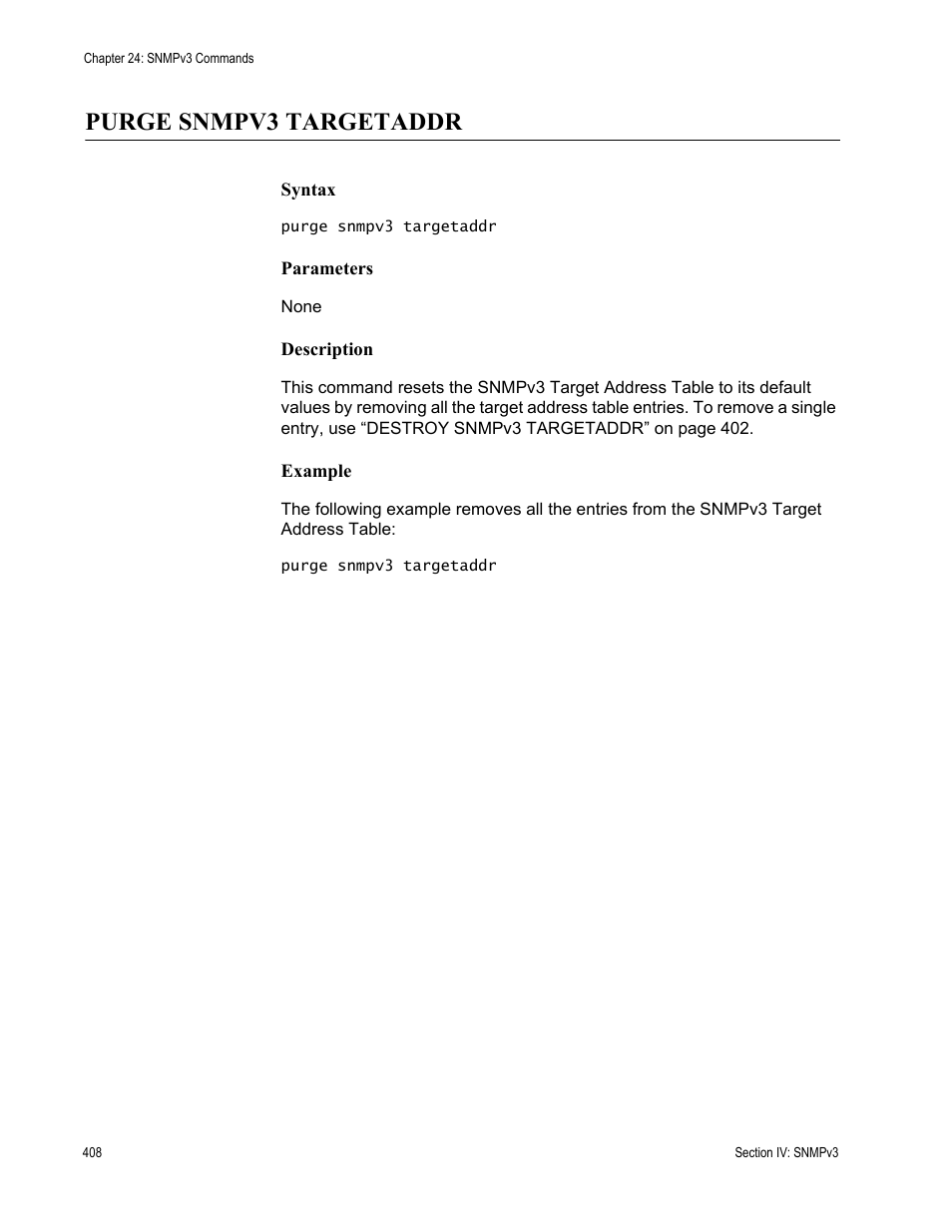 Purge snmpv3 targetaddr | Allied Telesis AT-S63 User Manual | Page 408 / 728