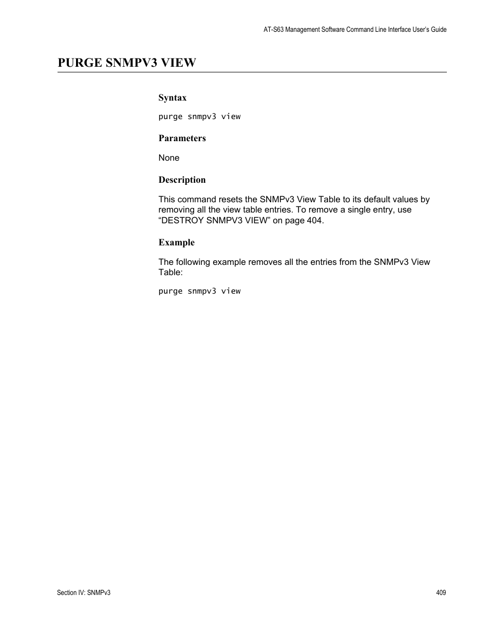Purge snmpv3 view | Allied Telesis AT-S63 User Manual | Page 409 / 728