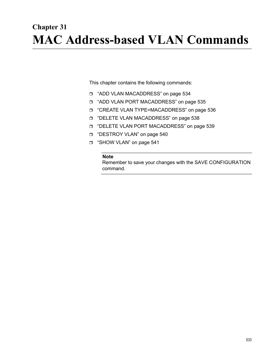 Chapter 31, Mac address-based vlan commands, Chapter 31: mac address-based vlan commands | Allied Telesis AT-S63 User Manual | Page 533 / 728