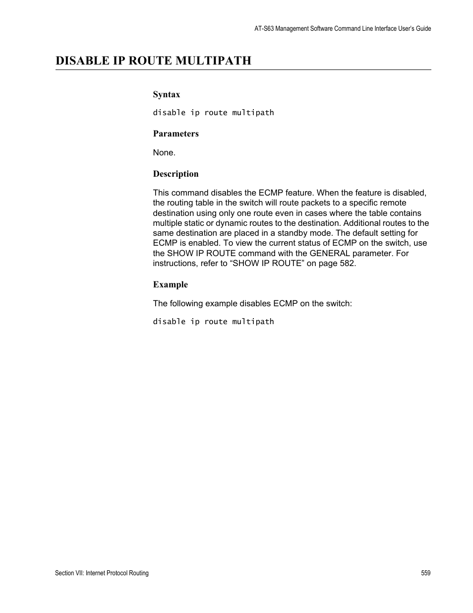 Disable ip route multipath | Allied Telesis AT-S63 User Manual | Page 559 / 728