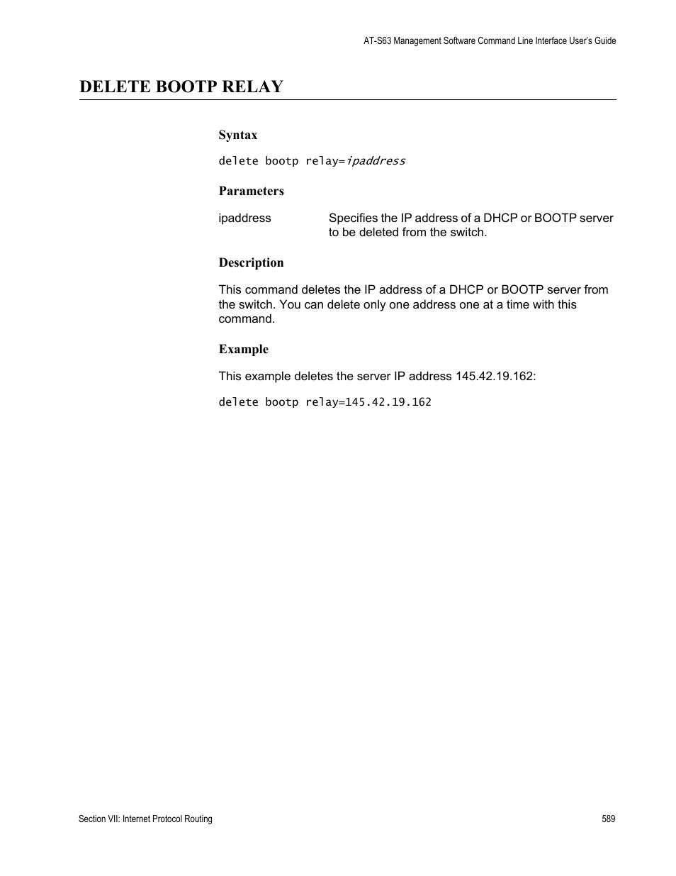 Delete bootp relay | Allied Telesis AT-S63 User Manual | Page 589 / 728