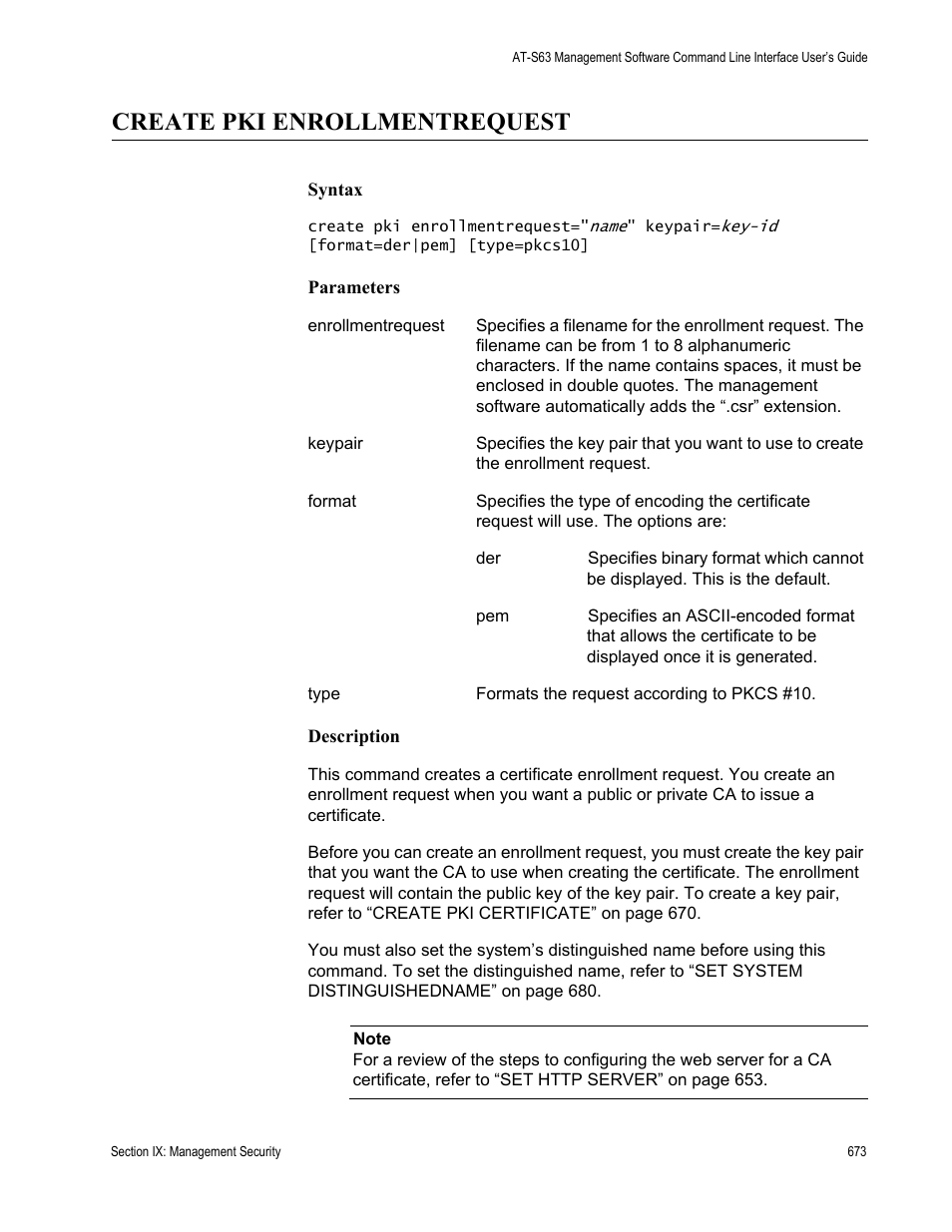 Create pki enrollmentrequest, Quest using “create pki | Allied Telesis AT-S63 User Manual | Page 673 / 728