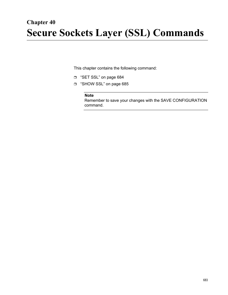 Chapter 40, Secure sockets layer (ssl) commands | Allied Telesis AT-S63 User Manual | Page 683 / 728
