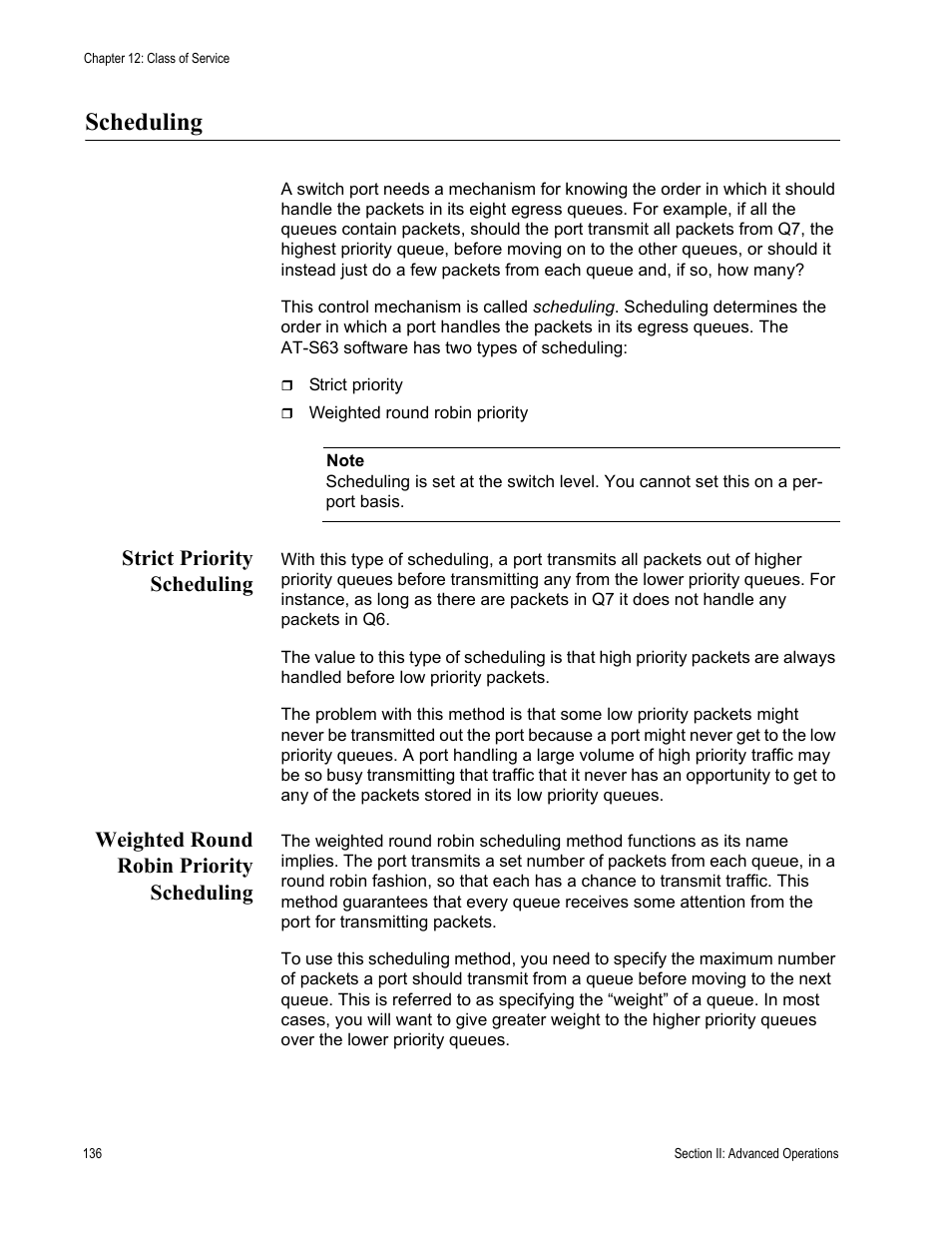 Scheduling, Strict priority scheduling, Weighted round robin priority scheduling | Allied Telesis AT-S63 User Manual | Page 136 / 514