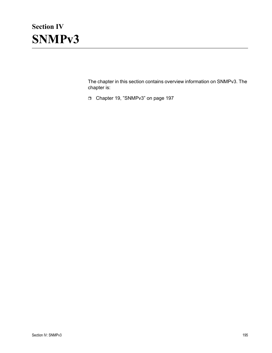Section iv, Snmpv3, Section iv: snmpv3 | Allied Telesis AT-S63 User Manual | Page 195 / 514