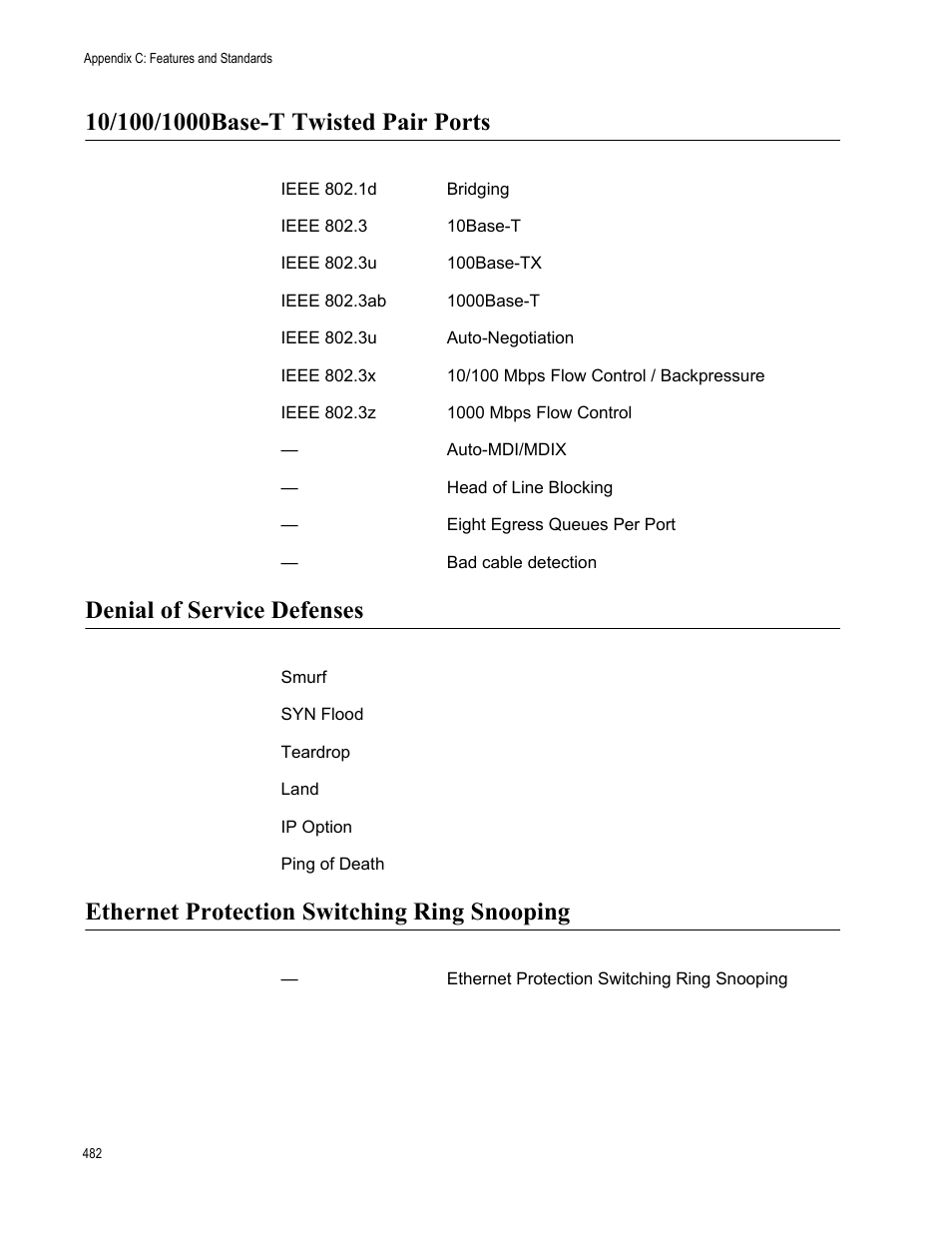 10/100/1000base-t twisted pair ports, Denial of service defenses, Ethernet protection switching ring snooping | Allied Telesis AT-S63 User Manual | Page 482 / 514