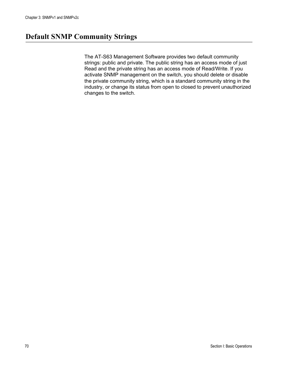 Default snmp community strings | Allied Telesis AT-S63 User Manual | Page 70 / 514