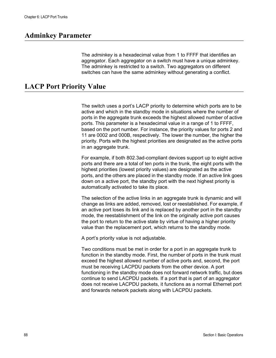 Adminkey parameter, Lacp port priority value, Adminkey parameter lacp port priority value | Allied Telesis AT-S63 User Manual | Page 88 / 514
