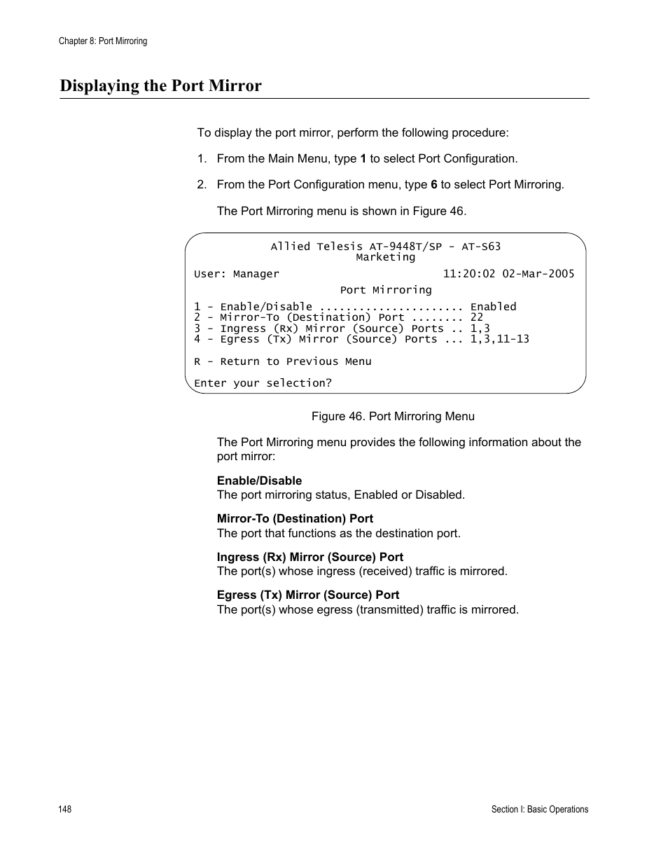 Displaying the port mirror, Figure 46: port mirroring menu | Allied Telesis AT-S63 User Manual | Page 148 / 672