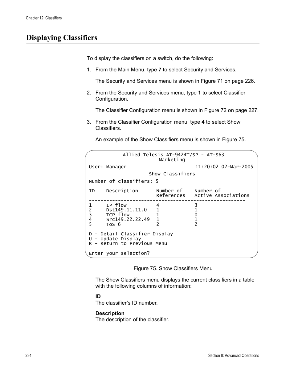 Displaying classifiers, Figure 75: show classifiers menu | Allied Telesis AT-S63 User Manual | Page 234 / 672