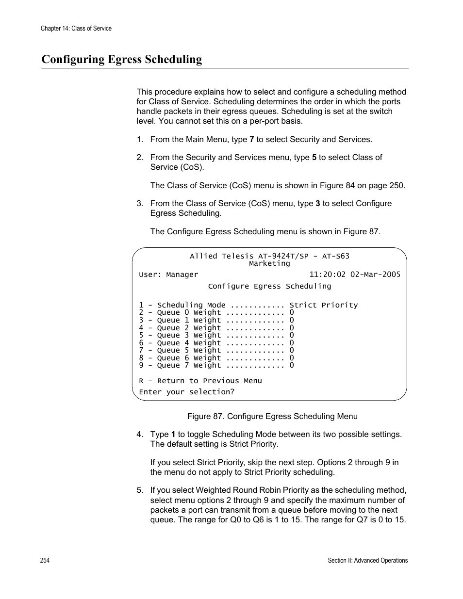 Configuring egress scheduling, Figure 87: configure egress scheduling menu | Allied Telesis AT-S63 User Manual | Page 254 / 672